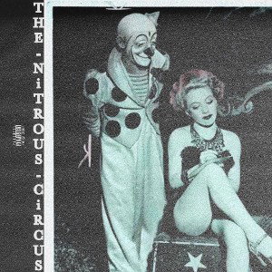 THE NiTROUS CiRCUS