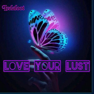 Love ur Lust