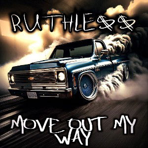 MOVE OUT MY WAY