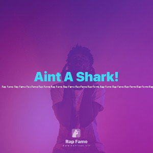 Aint A Shark!