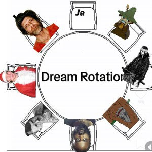 DREAM ROTATION$$$