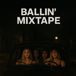 BALLIN’ FREESTYLE