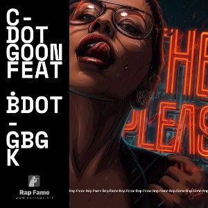 C-Dot Goon Feat. Bdot - GBG K