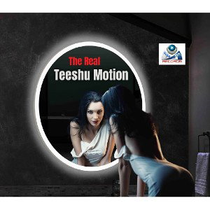 "The Real Teeshu Motion"