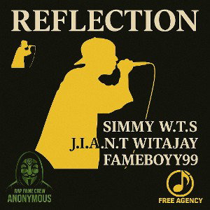 Reflection (ft FameBoyy99 & J.I.A.N.T WitaJay)