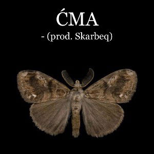 ĆMA - (prod. Skarbeq) 