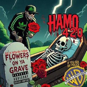 FLOWERS ON YA GRAVE 
