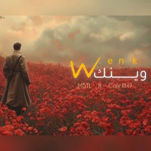 Caly RH9 X M5TL - WENK / وينك