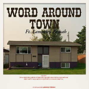 Word Around Town (feat. Lamarley Zeusah) 