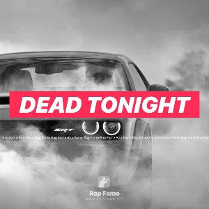DEAD TONIGHT 