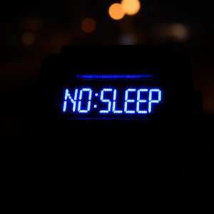 NO SLEEP 