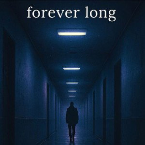 forever long