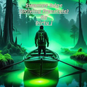 Swamps Edge (Driving Freestyle) Freestyle 