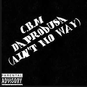 (AIN'T NO WAY)