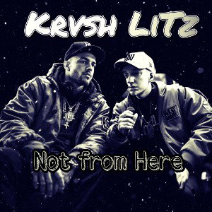 Not from here    LiTz ft Krvsh
