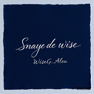Lyk Ay Dust- Snaye De wise ft Wise G. Alou 