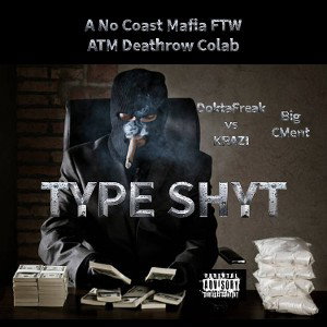 TYPE SHYT ft BIGCMENT