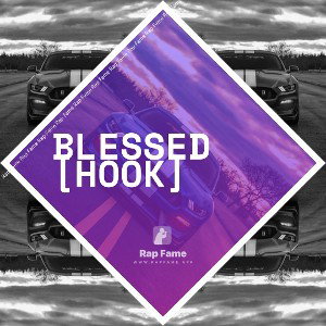 Blessed [Hook]