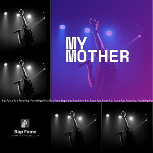 my mother 