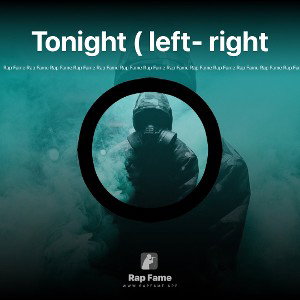 Tonight ( left- right 