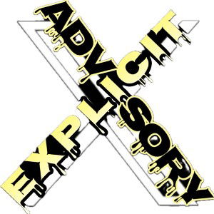 EXPLICIT ADVISORY 