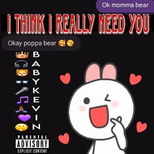 I Think I Really Need You (Demo)