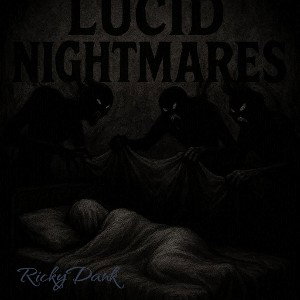 CANTIFLAS_305 "LUCID NIGHTMARES"