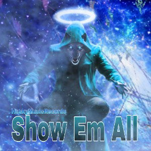 Show Em All 