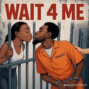 - Wait 4 Me -