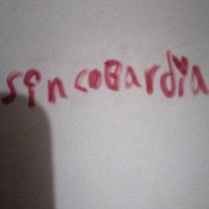 sin cobardia