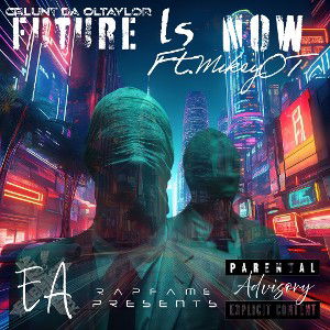 Future Is Now ft. MikeyOT
