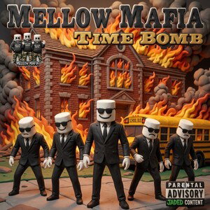 Time Bomb - Mellow Mafia