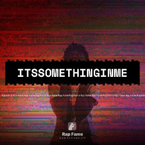 Itssomethinginme