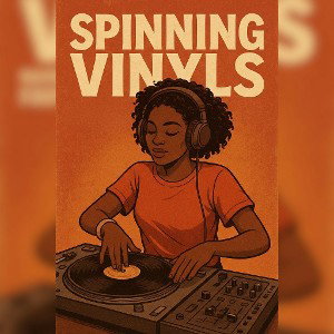 “Spinning Vinyls” By NaomiYourFavorite!