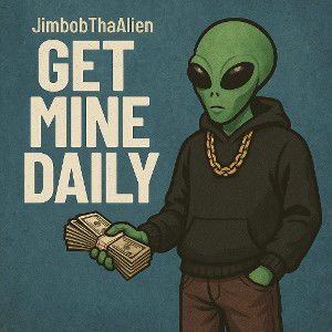 Get Mine Daily  feat. Magnate40 