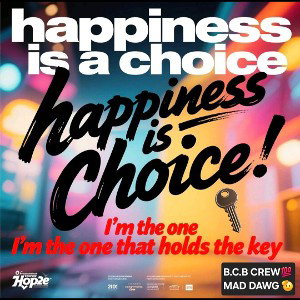  Happiness is a Choice