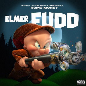 Romo Money-Elmer Fudd Pre