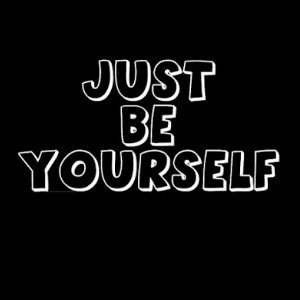 Be Yourself 