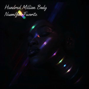[ Hundred Million Body ]