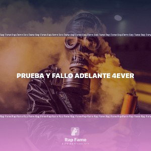 Prueba Y Fallo Adelante 4ever