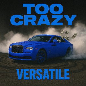 Too Crazy