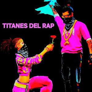 titanes del rap 
