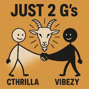 Just 2 G’s