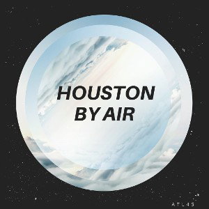 Houston By Air
