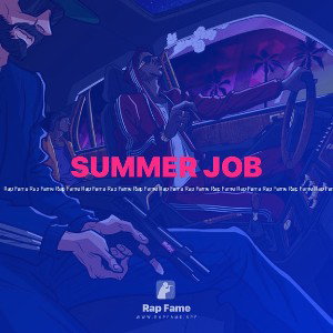 Summer Job (MBE Cypher)