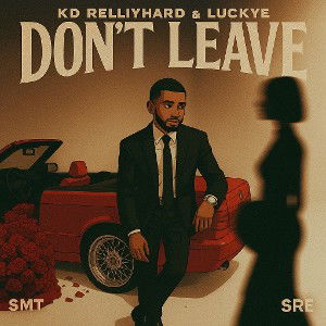 Don’t Leave (Luv U Better)