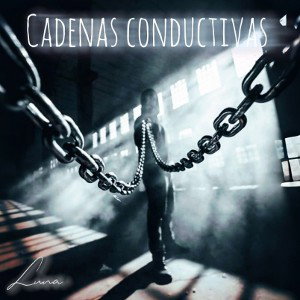 Luna - Cadenas_Conductivas