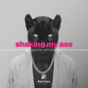 shaking my ass