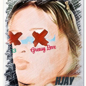 Greasy love