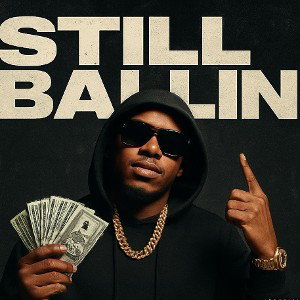 still-ballin